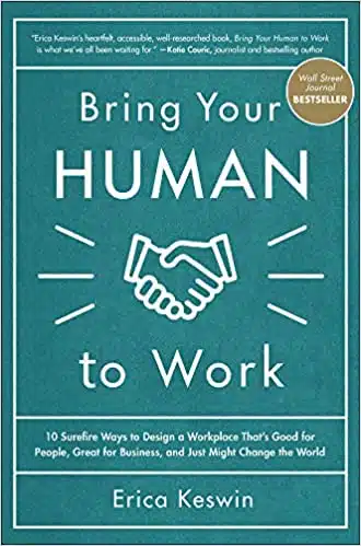 Bring Your Human to Work